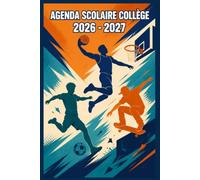 Agenda Scolaire Collège 2026-2027: Suivi des devoirs, des notes et de l'organisation - 6e à la 3e ,(thème Sport)