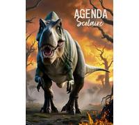 Agenda Scolaire Dinosaure: Journalier, un Jour par Page | de Septembre à Juillet | Format A5