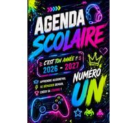 Agenda Scolaire du Gamer 2026-2027: Gagne en productivité, optimise ton temps et passe au niveau supérieur grâce à notre planificateur journalier (1 page par jour) au format A5