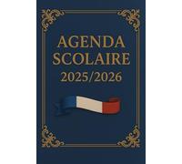 Agenda Scolaire Élégance Française - Non Daté, 130 Pages - Semaine en Double Page avec Objectif Annuel, To-Do & Suivi Hebdomadaire: Un espace ... le charme et la fierté poétique française.