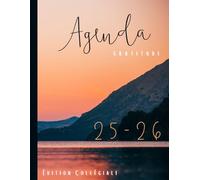 Agenda Scolaire Français 2025-2026: Pour le Collégial et Universitaire ou pour la Vie Personnelle et Professionnelle - Coucher de Soleil: Semainier ... 8.5" x 11" - 137 Pages avec Thématique Nature