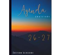 Agenda Scolaire Français 2026-2027: Pour les Enseignant.e.s et Élèves du Primaire et du Secondaire - Coucher de Soleil: Semainier Gratitude 8.5" x 11" - 137 Pages avec Thématique Nature