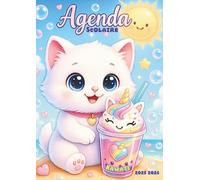 Agenda Scolaire Kawaii: Une Page par Jour, Un Jour par Page. Pour fille, garçon, ado. Planificateur Journalier Chat mignon. École Primaire, Élémentaire, Collège