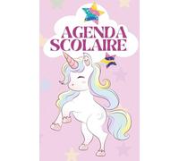 Agenda Scolaire Licorne | 2025-2026: Organisateur Journalier Primaire / Collège / Lycée / Université | 281 PAGES | Organiser et Réussir votre nouvelle année scolaire !