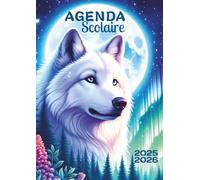 Agenda Scolaire: Loup, 1 Page Par Jour. Planificateur Journalier. Étudiant, Lycée, Collège, Primaire, CP, CE1, CE2, CM1, CM2 Pour la Rentrée ... Organisateur. Format Standard 12x17 cm
