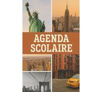 Agenda Scolaire New York | 2025-2026: Organisateur Journalier Primaire / Collège / Lycée / Université | 281 PAGES | Organiser et Réussir votre nouvelle année scolaire !