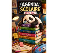 Agenda Scolaire Panda 2026/2027: Gardez le cap sur vos priorités et organisez vos journées avec simplicité grâce à notre Planificateur Journalier 1 ... format A5 (primaire, collège et lycée)