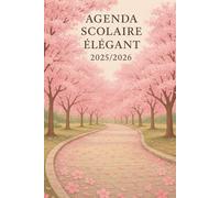 Agenda scolaire raffiné 2025/2026 - Sous le charme des cerisiers en fleurs, une invitation à étudier avec sérénité