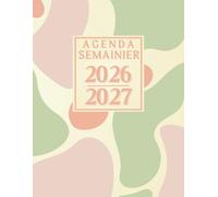 Agenda Semainier 2026-2027: 1 Semaine sur une Page A4 | Organisateur Pratique de 1 Janvier 2026 à 31 Décembre 2027
