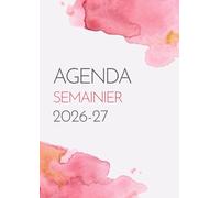 Agenda Semainier 2026 2027: A4 Planificateur Professionnel | 1 Semaine sur 2 Pages | 12 Mois | Grand Format