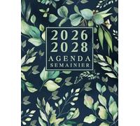 Agenda Semainier 2026-2028: 1 Semaine sur une Page A4 | Organisateur Pratique de 1 Janvier 2026 à 31 Décembre 2028 | Théme: Fleurs simples |