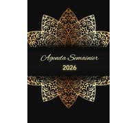 Agenda Semainier 2026: Organiseur Professionnel Semainier et Mensuel | 1 Semaine sur 2 Pages avec Heures | 12 mois | Calendrier Mensuel en Début de Chaque Mois | Format A5 | en Français.