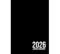 Agenda Semainier 2026: Planner hebdomadaire avec heures et numéro de la semaine - 2 Pages par Semaine - horaires de 6h00 à 21h00 - Vue verticale - A4 ... pour collègue, assistante, secretaire...