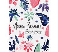 Agenda Semainier 2027-2028: 1 Semaine sur une Page A4 | Organisateur Pratique de 1 Janvier 2027 à 31 Décembre 2028 | Théme: Fleurs |