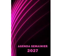 Agenda Semainier 2027: Grand planificateur professionnel pour l'organisation de vos journées | Intervalles de 30 minutes de 7h à 21h du lundi au dimanche | Format A4