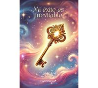 Agenda Semanal Perpetua Cocreadora: Modelo Llave al éxito (Agendas Cocreadoras Semanales)