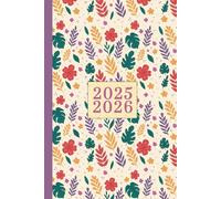Agenda Settimanale 2025 2026: 16 Mesi da Settembre 2025 a Dicembre 2026 | Planner Scolastico | Verticale con Calendari Mensili | A5 | Copertina Rigida Fiori Tropicali