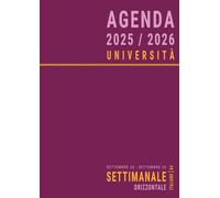 Agenda Settimanale 2025 2026 A4: Orizzontale da Settembre per Studenti Universitari , Anno Accademico 25-26 , Università , Italiano , Formato Grande , Rosa