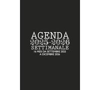 Agenda settimanale 2025-2026: Da Settembre 2025 a Dicembre 2026 | Una settimana in due pagine | con Vacanze in Italia | Formato A5.