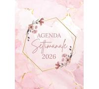 Agenda Settimanale 2026: E' solo una questione di organizzazione | da Gennaio a Dicembre 2026 | settimana su una doppia pagina | Formato A4