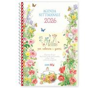 Agenda settimanale 2026. Fleurs per colorare i giorni (Giorni felici)