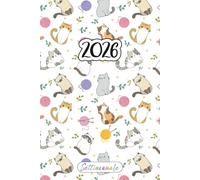 Agenda Settimanale 2026 Gatti: Carino Pianificatore Verticale 2026 | 12 Mesi, da Gennaio a Dicembre | Planner Italiano con Vista Settimana su Due Pagine | Coordinatrice del Caos