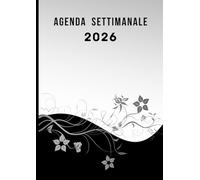 Agenda Settimanale 2026: Planner giornaliero per appuntamenti dalle 7.00 alle 21.00 con intervalli di 15 minuti - Formato A4