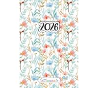 Agenda Settimanale 2026 Verticale: 12 Mesi da Gennaio a Dicembre 2026 | La Settimana su una doppia pagina | Pianificatore Italiano