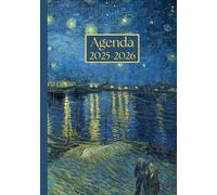 Agenda settimanale con orario: Vincent Van Gogh, Notte stellata sul Rodano | 12 mesi, Settimana su doppia pagina, Intervalli di 1 ora, Da Agosto a ... per la Pianificazione Personale, l'ufficio