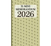 Agenda settimanale MINI 2026 - lista delle cose da fare ed appuntamenti - NON DATATA - IL MINI MEMORANDUM - SCRITTA 2026