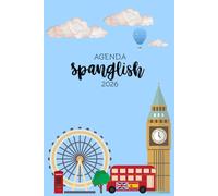 Agenda Spanglish 2026: Planificador Bilingüe Semanal en Inglés y Español ︱Organízate y Aprende a la Vez︱Tamaño A5︱Vocabulario, Frases Hechas y Más
