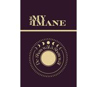 Agenda spirituel annuel pour femme - My Imane: Version broché en couleurs - Routine, foi, objectifs et bien-être au quotidien (Collection - My Imane Agenda)