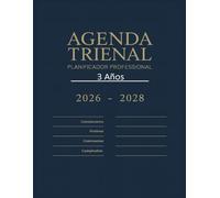 Agenda Trienal 2026-2028: Planificador Completo con Calendarios, Festivos y Gestión Personal: Organiza tu vida durante 3 años con este completo ... contraseñas, cumpleaños y festivos de España.