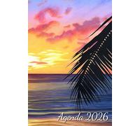 Agenda Tropical 2026 - 2 jours par page avec peintures exotiques, phrases inspirantes et espaces gratitude: Organisez vos journées avec style et laissez-vous inspirer par les tropiques toute l’année