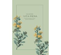 Agenda - Vita piena in un anno: Una piccola azione o un pensiero per ogni giorno dell’anno | Benessere, Cura di sé, Senza data