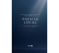 Agenda y Planificador del Opositor a Policía Local: Organizador de estudio SIN FECHAS válido para cualquier ayuntamiento | Temario general y ... pruebas físicas y entrevista | 210 páginas