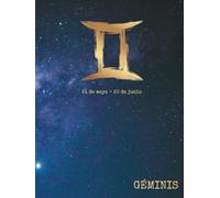 Agenda Zodiacal GEMINIS Personalizada: Conoce tu Energía, Potencia tu Destino y Vive en Armonía con tu Signo: Planificador único basado en tu signo ... tu crecimiento, claridad y bienestar diario