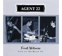 Agent 22 - First Witness (Live At The Belly Up)