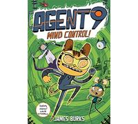 Agent 9: Mind Control!: a fast-paced and funny graphic novel