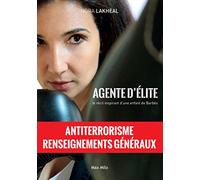 Agent d'élite: Le récit inspirant d'une enfant de Barbès
