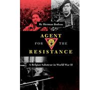 Agent for the Resistance: A Belgian Saboteur in World War II: 35 (Texas a & M University Military History)