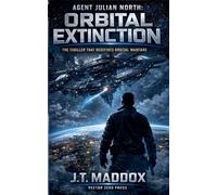 Agent Julian North: Orbital Extinction