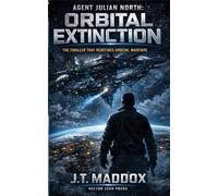 Agent Julian North: Orbital Extinction