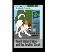 Agent Molar Kraken and the Swollen Cheek