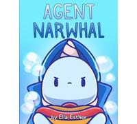 Agent Narwhal: The Hot Dog Heist