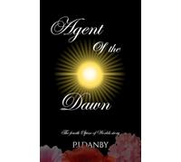 Agent of the Dawn: Book four in the Spine of Worlds series. (A Spine of Worlds Story)