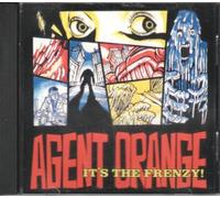Agent Orange - It's the Frenzy