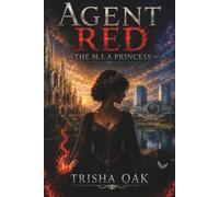 Agent Red: The M.I.A Princess