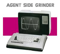 Agent Side Grinder - Hardware