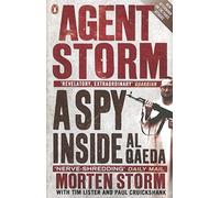 Agent Storm: A Spy Inside al-Qaeda